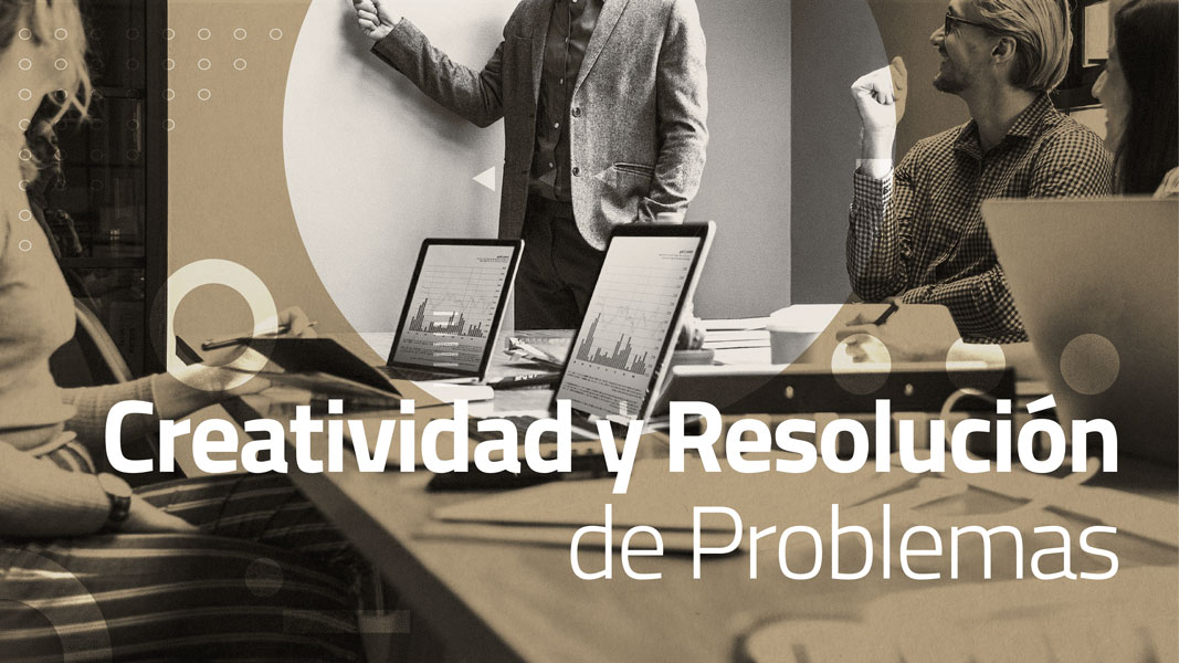 Creatividad y resolución de problemas